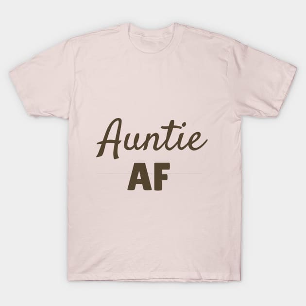 Auntie AF, New Aunt Gift, Auntie Squad Shirt, Auntiesaurus TShirt, Gifts for Aunt, Aunt to Be, Gift for Aunt, Aunt T-Shirt by NooHringShop